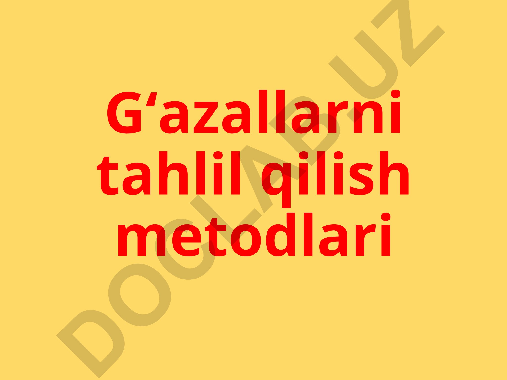 Mumtoz g'azallarni tahlil qilish metodlari va obrazlar tizimi