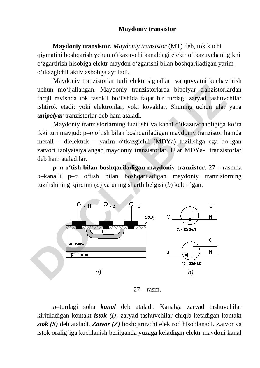 Maydoniy tranzistorlar: tuzilishi, turlari va ishlash prinsipi
