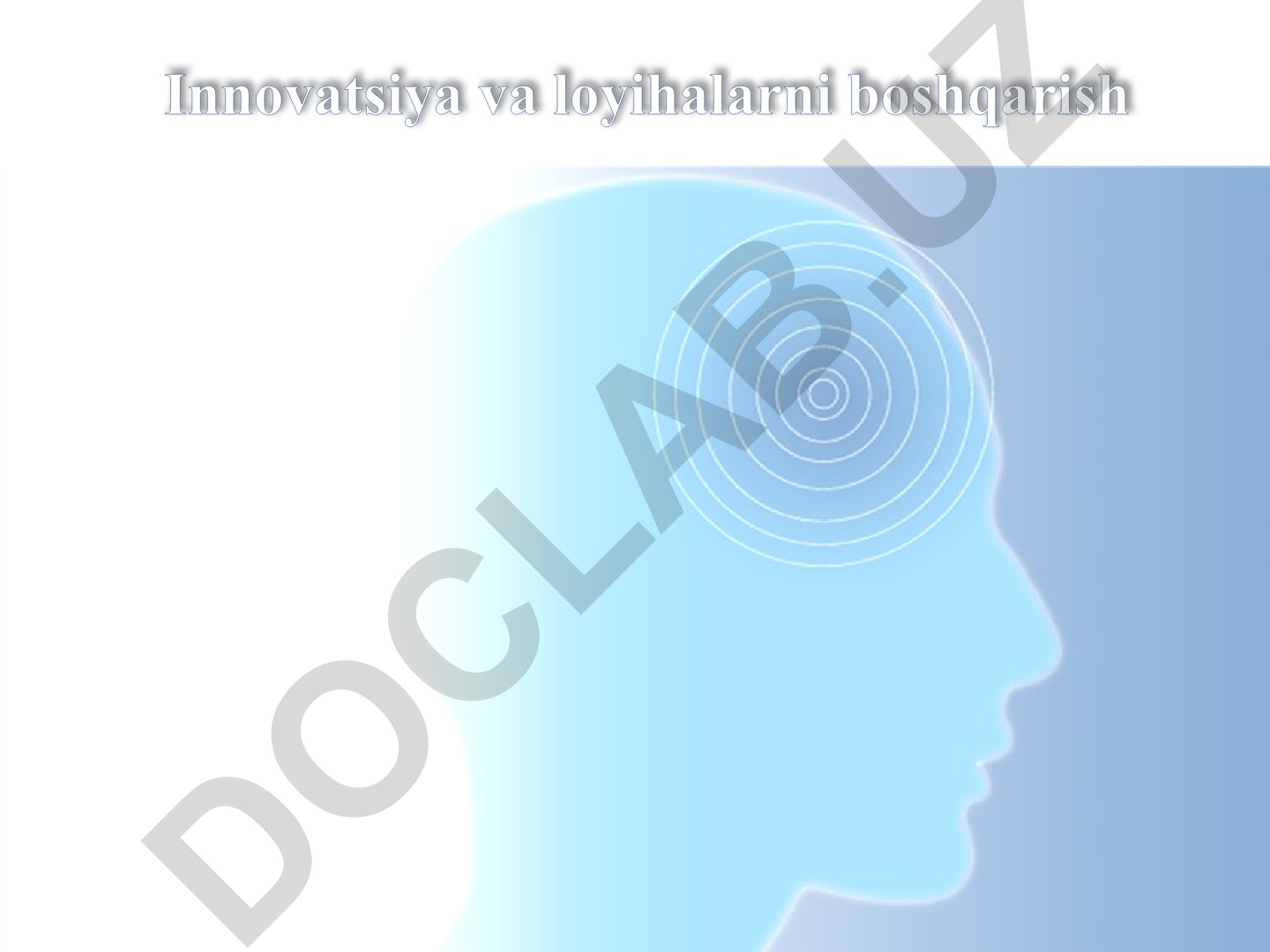 Innovatsiya va loyihalarni boshqarish