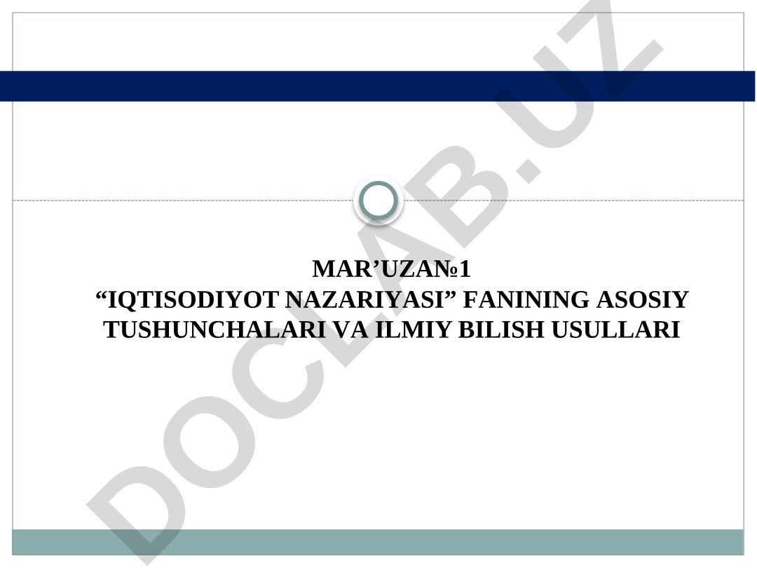 Iqtisodiyot nazariyasi fanining predmeti va bilish usullari