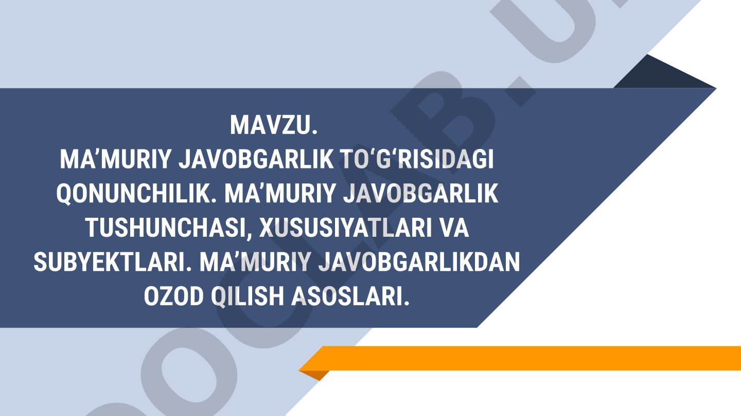 Ma'muriy javobgarlik to'g'risidagi qonunchilik, tushunchasi va subyektlari