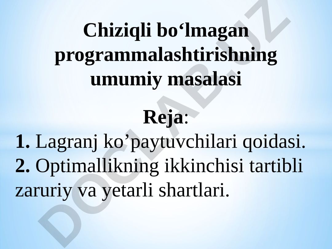Chiziqli bo'lmagan programmalashtirishning umumiy masalasi