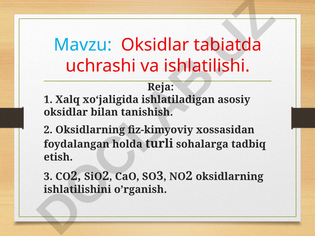 Oksidlar tabiatda uchrashi va ishlatilishi