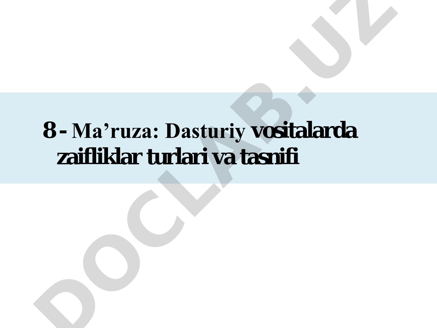 Dasturiy vositalarda zaifliklar ma'ruzasi