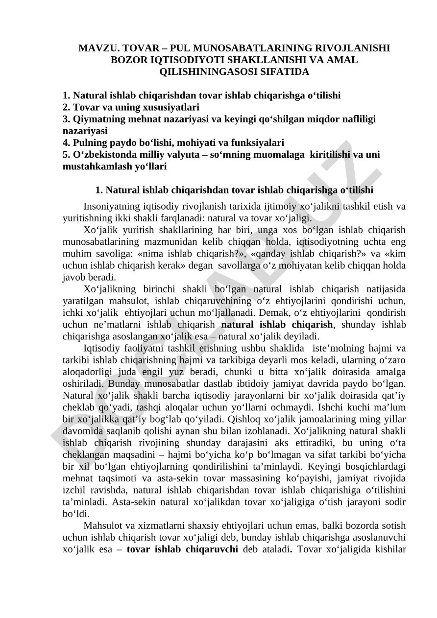 Tovar – pul munosabatlari rivojlanishi bozor iqtisodiyoti shakllanishi va amal qilishining asosi sifatida