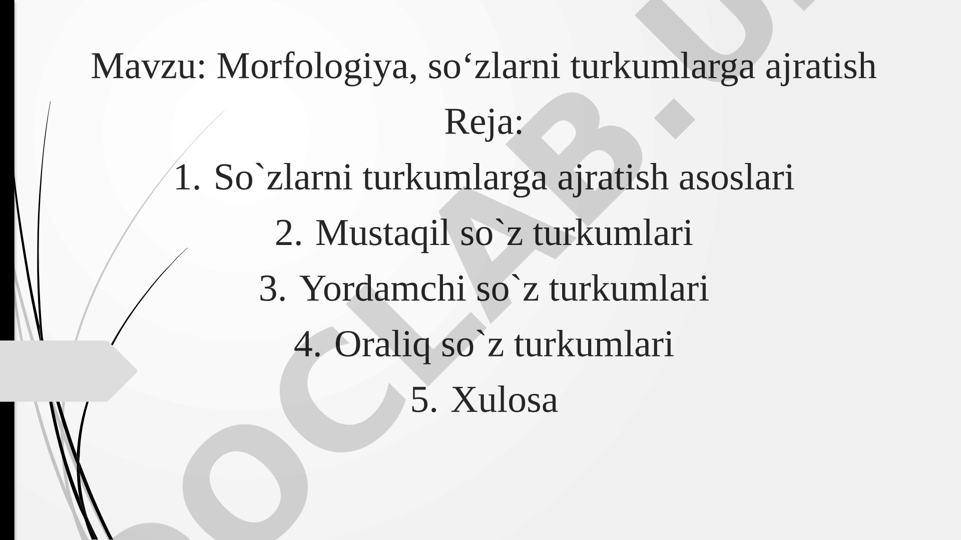 Morfologiya, so‘zlarni turkumlarga ajratish