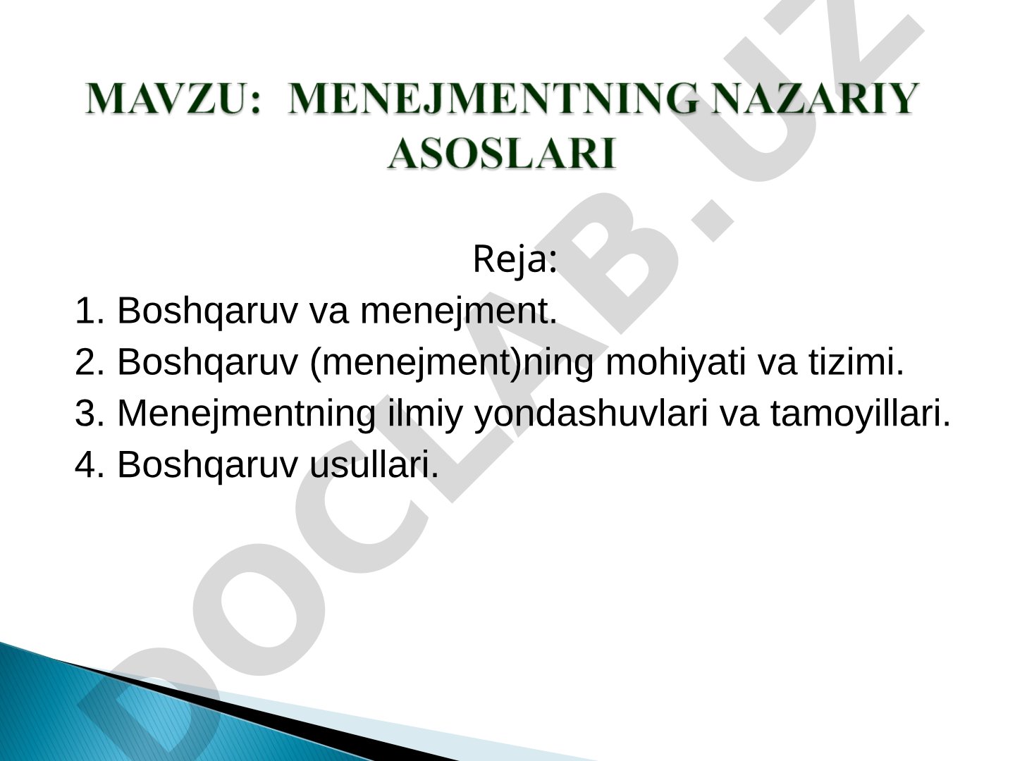 Boshqaruv va menejmentning mohiyati, tizimi, ilmiy yondashuvlari va usullari