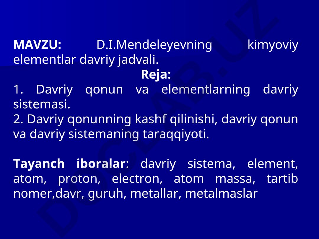 D.I.Mendeleyevning kimyoviy elementlar davriy jadvali