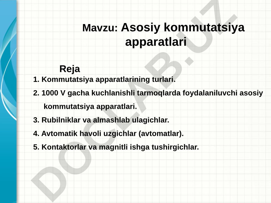 Asosiy kommutatsiya apparatlari