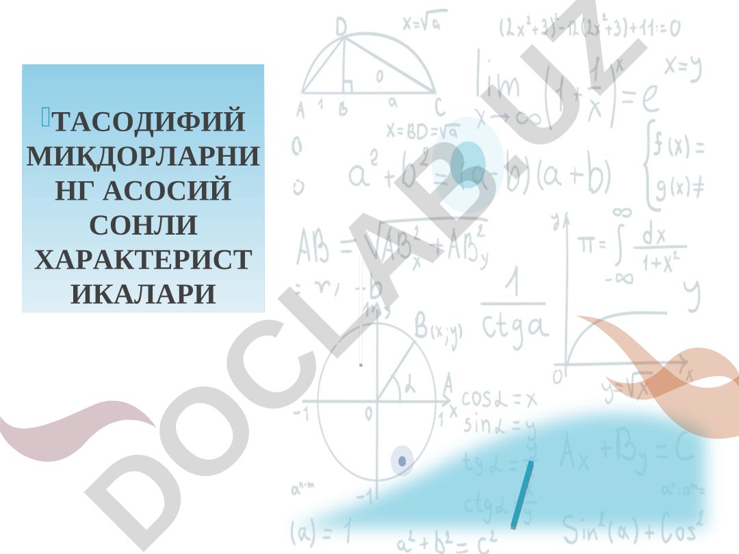 Tasodifiy miqdorlarning asosiy sonli xarakteristikalari: matematik kutish va dispersiya