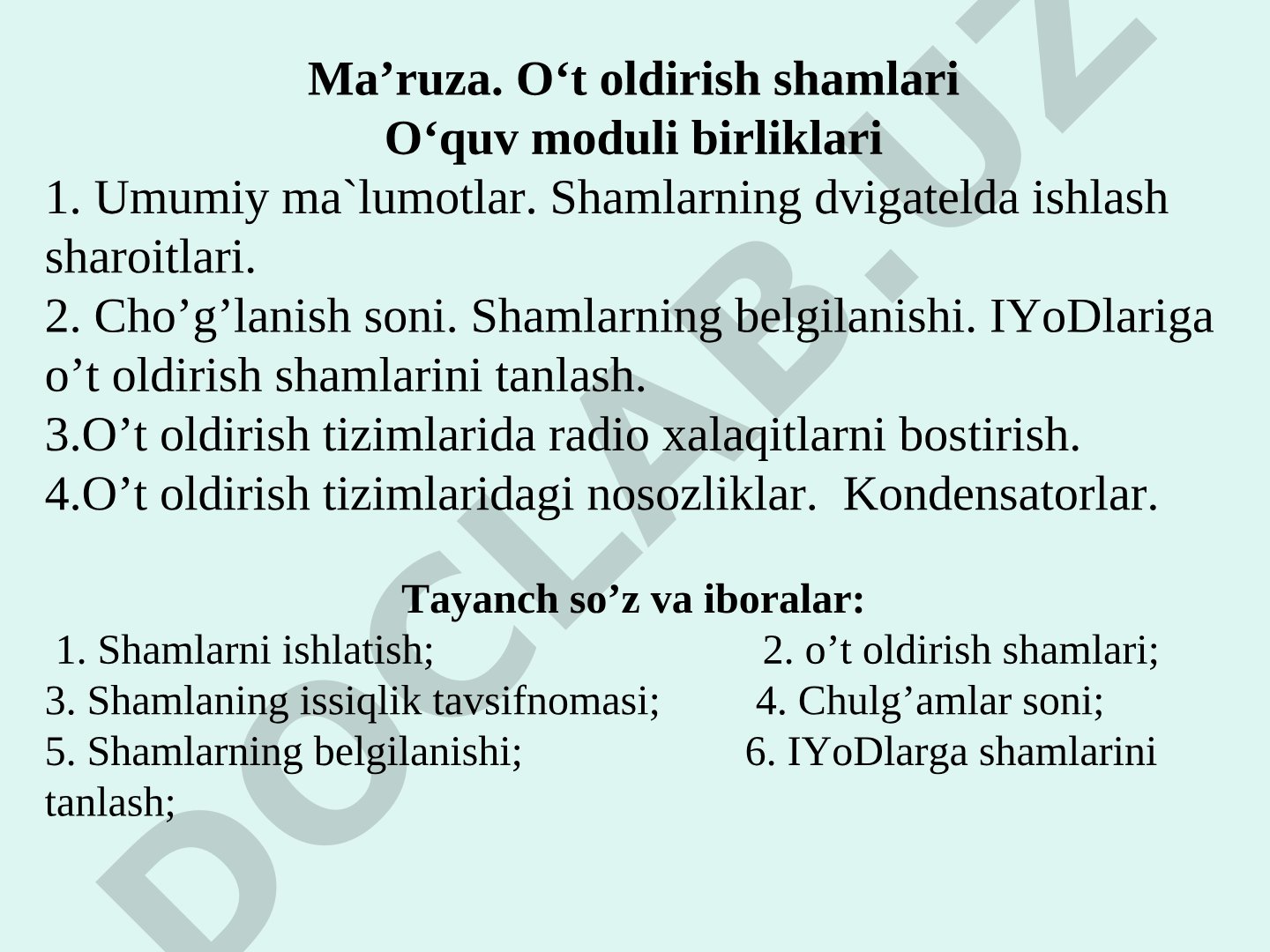O't oldirish shamlari: ishlash sharoitlari, belgilanishi va nosozliklar