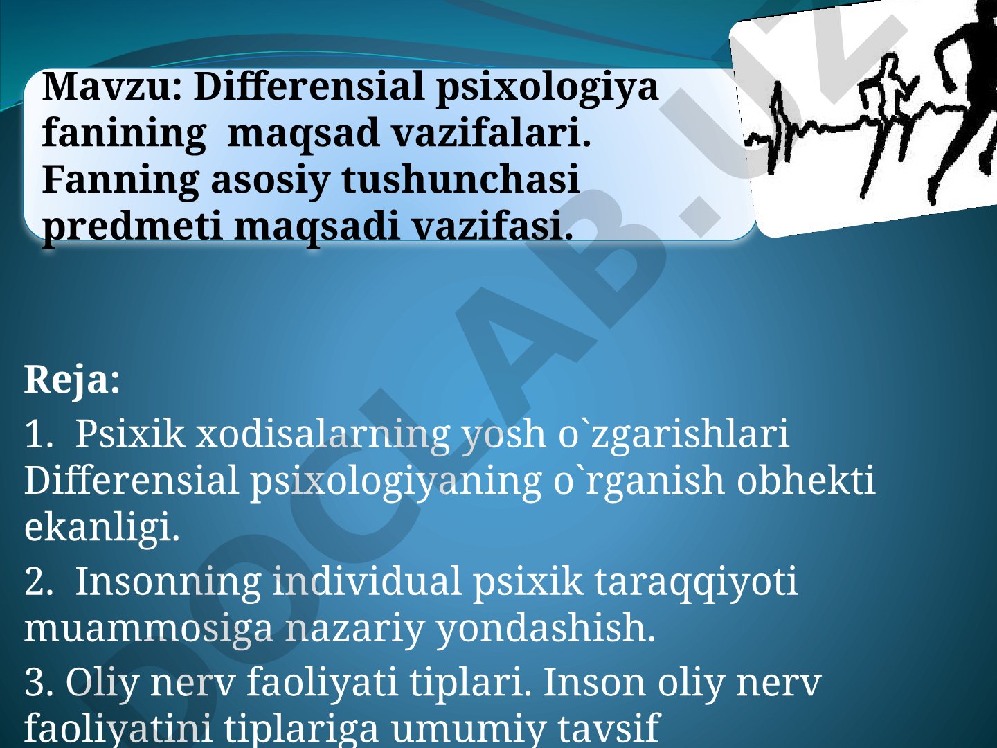 Differensial psixologiya fanining maqsad vazifalari