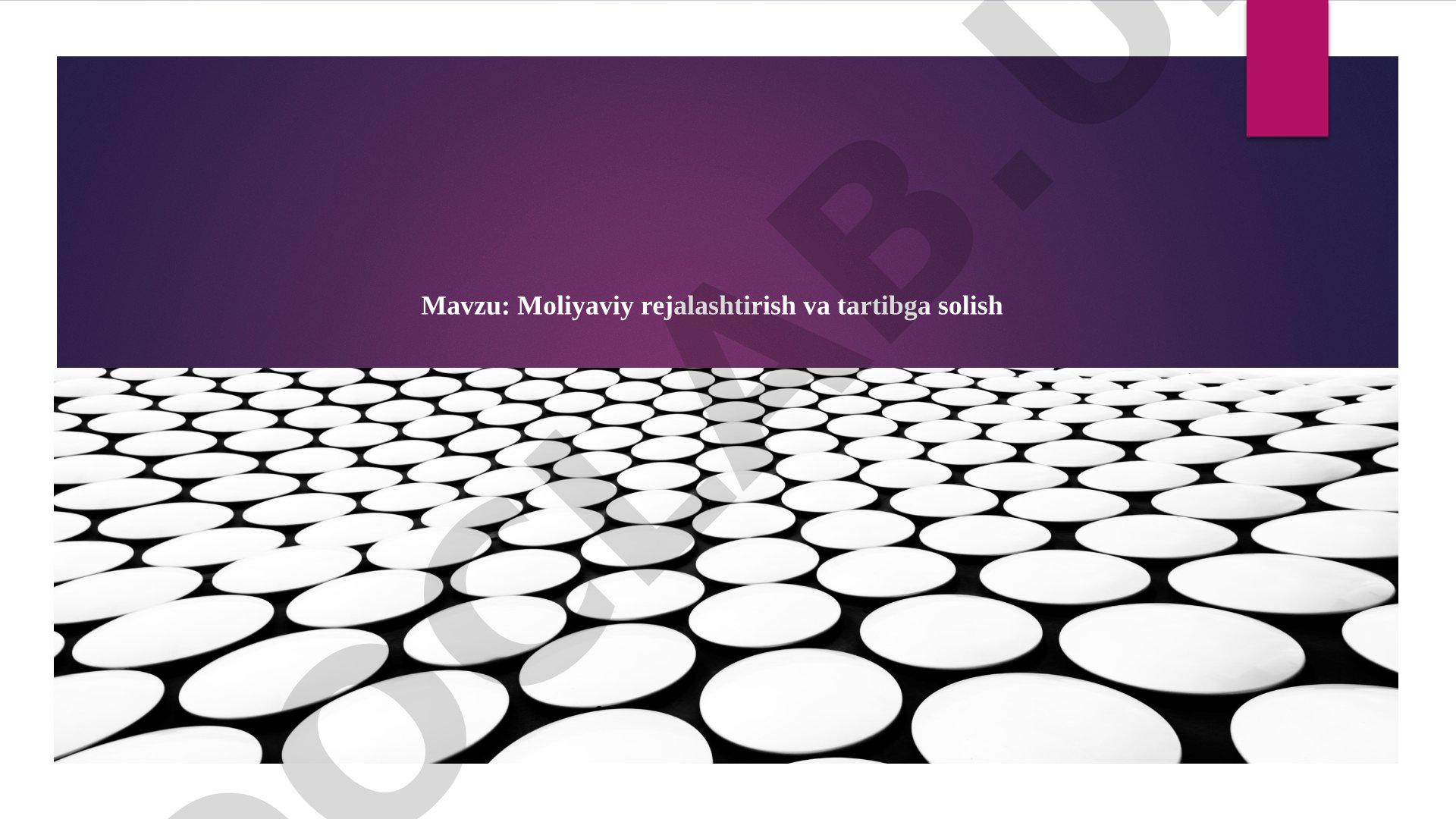 Moliyaviy rejalashtirish va tartibga solish
