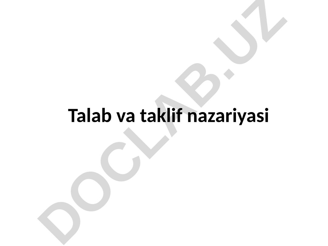 Talab va taklif nazariyasi