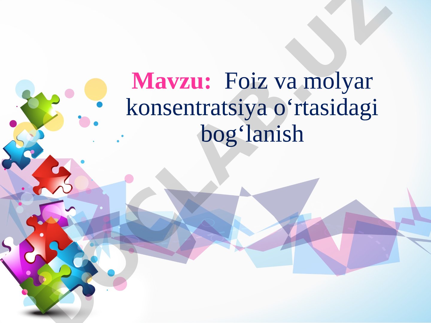 Foiz va molyar konsentratsiya o‘rtasidagi bog‘lanish