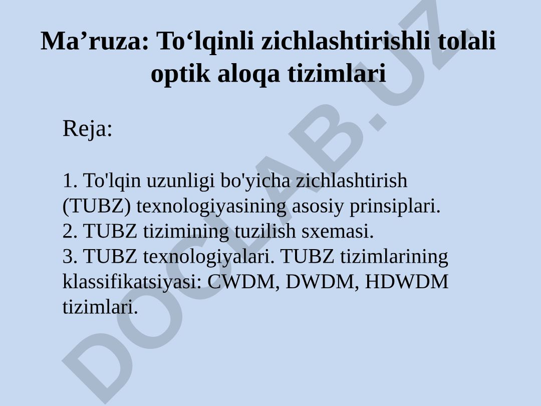 To‘lqinli zichlashtirishli tolali optik aloqa tizimlari