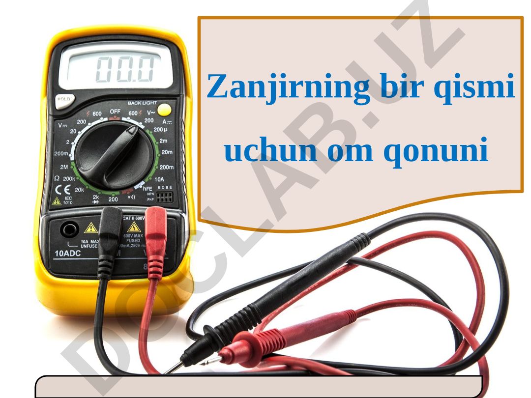 Om qonuni: tok kuchining kuchlanishga bog'liqligi