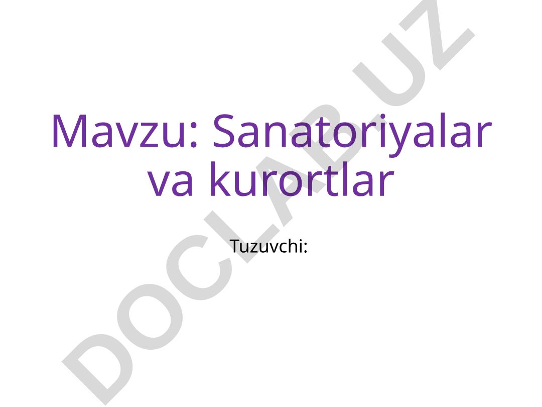 Sanatoriyalar va kurortlar