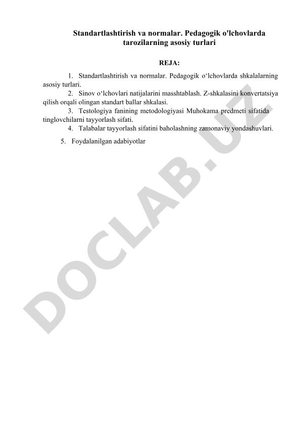 Standartlashtirish va normalar. Pedagogik o‘lchovlarda tarozilarning asosiy turlari