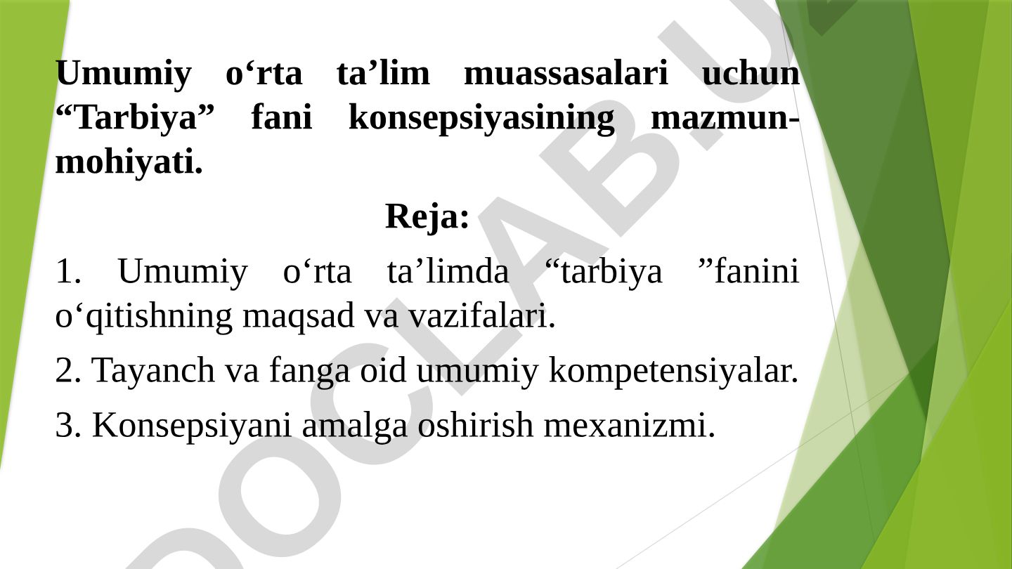 Umumiy o‘rta ta’lim muassasalari uchun “Tarbiya” fani konsepsiyasining mazmun-mohiyati