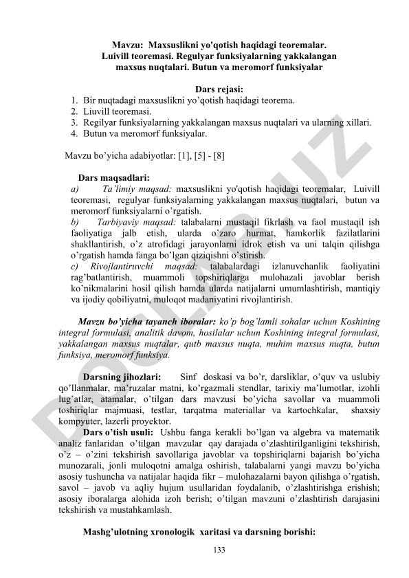 Maxsuslikni yo'qotish haqidagi teoremalar. Luivill teoremasi. Regulyar funksiyalarning yakkalangan maxsus nuqtalari. Butun va meromorf funksiyalar