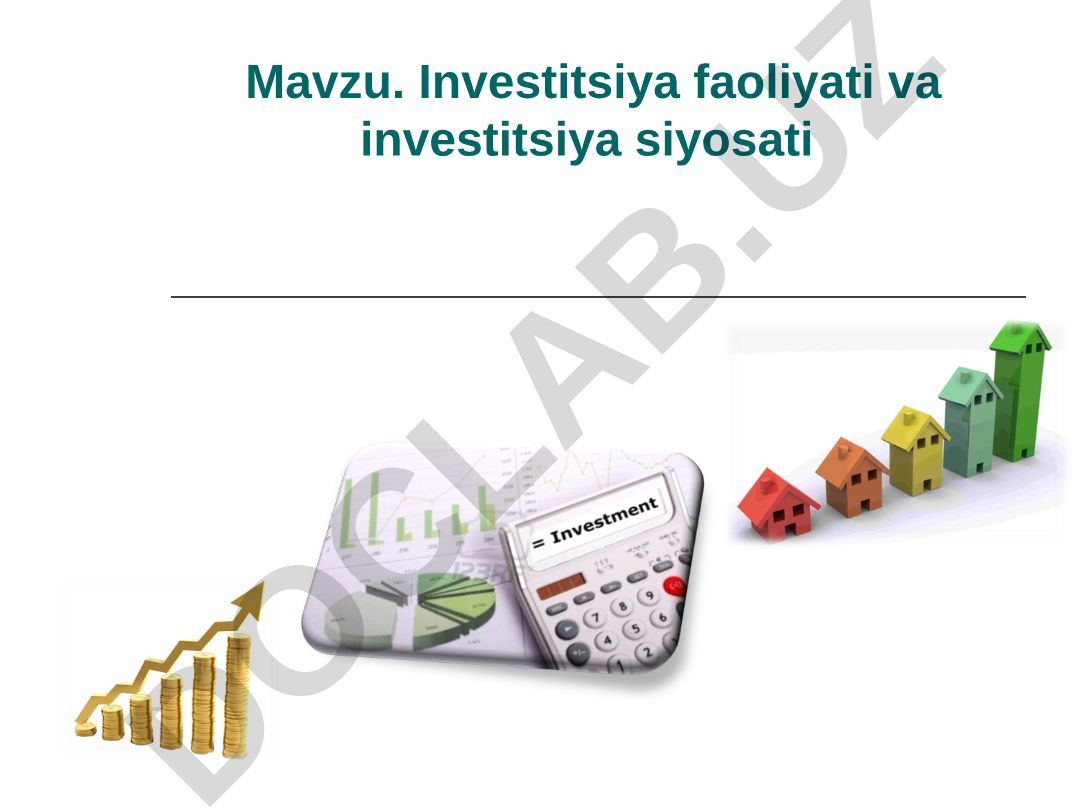 Investitsiya faoliyati va investitsiya siyosati