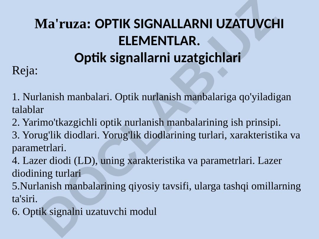 Optik signallarni uzatuvchi elementlar