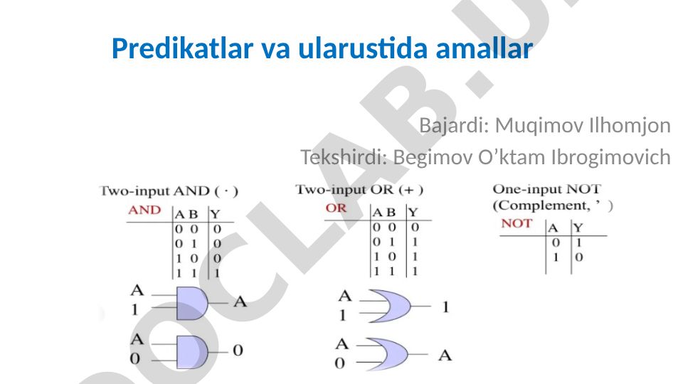 Predikatlar va ular ustida amallar