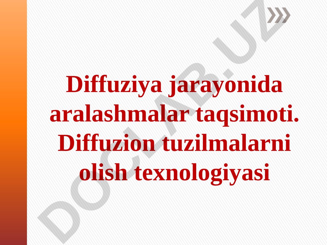 Yarimo‘tkazgichlarda kirishma atomlarining diffuziyasi