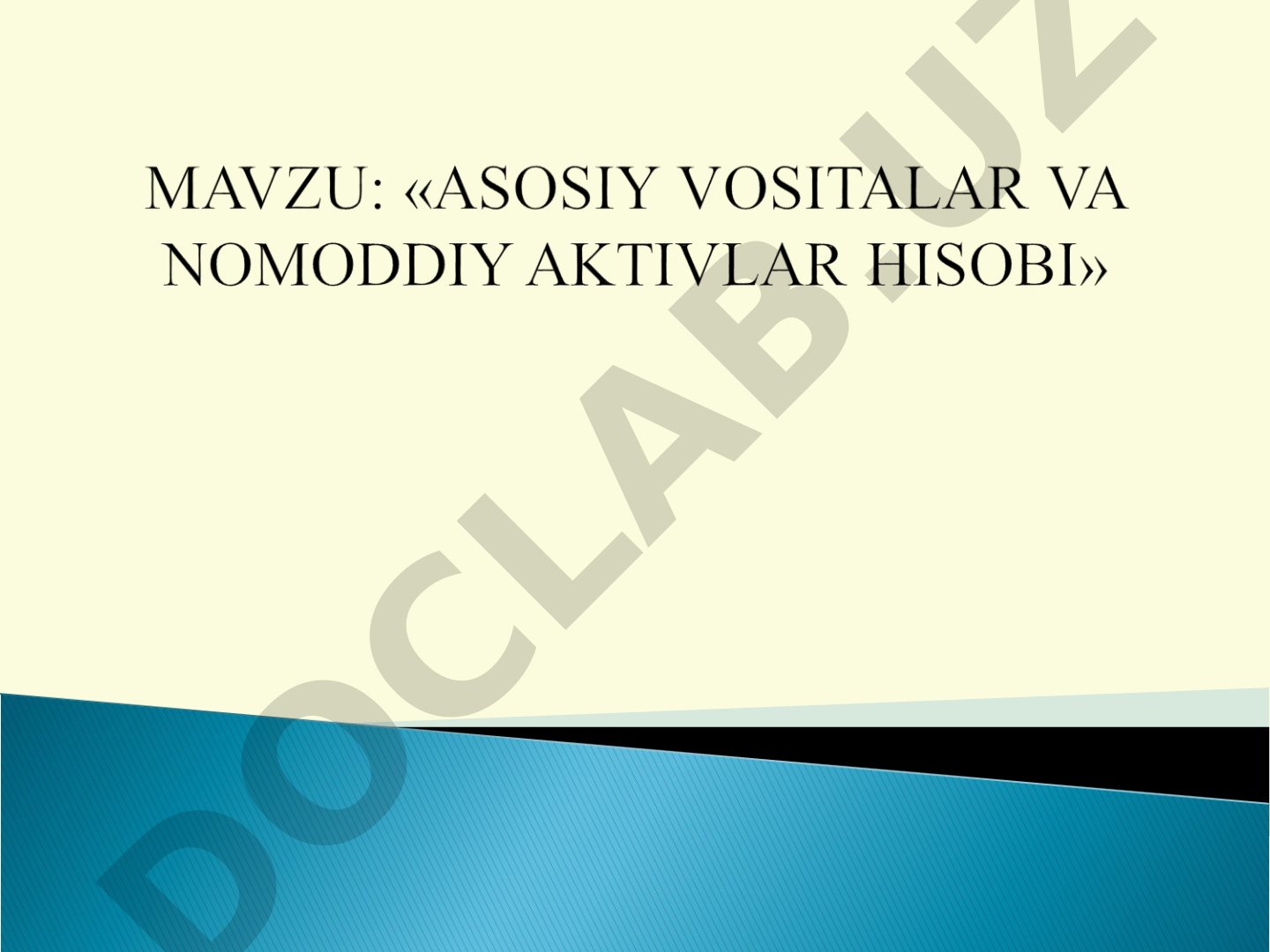Asosiy vositalar hisobi va nomoddiy aktivlar xisobi