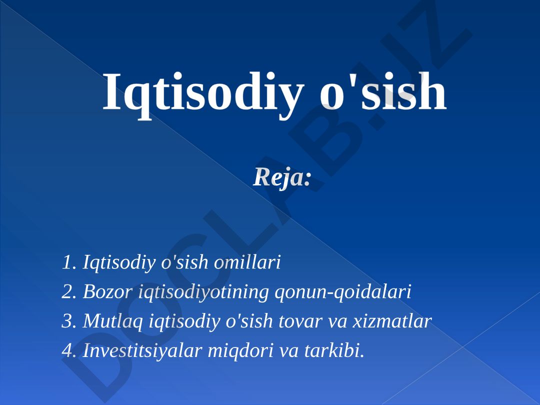 Iqtisodiy o'sish omillari va o'lchovlari