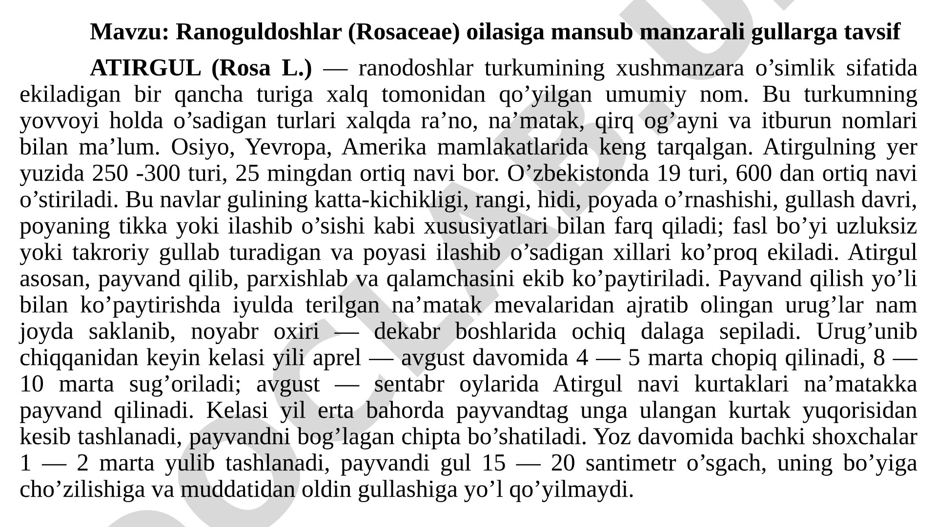 Atirgul (Rosa L.) — ranoguldoshlar oilasiga mansub manzarali gul