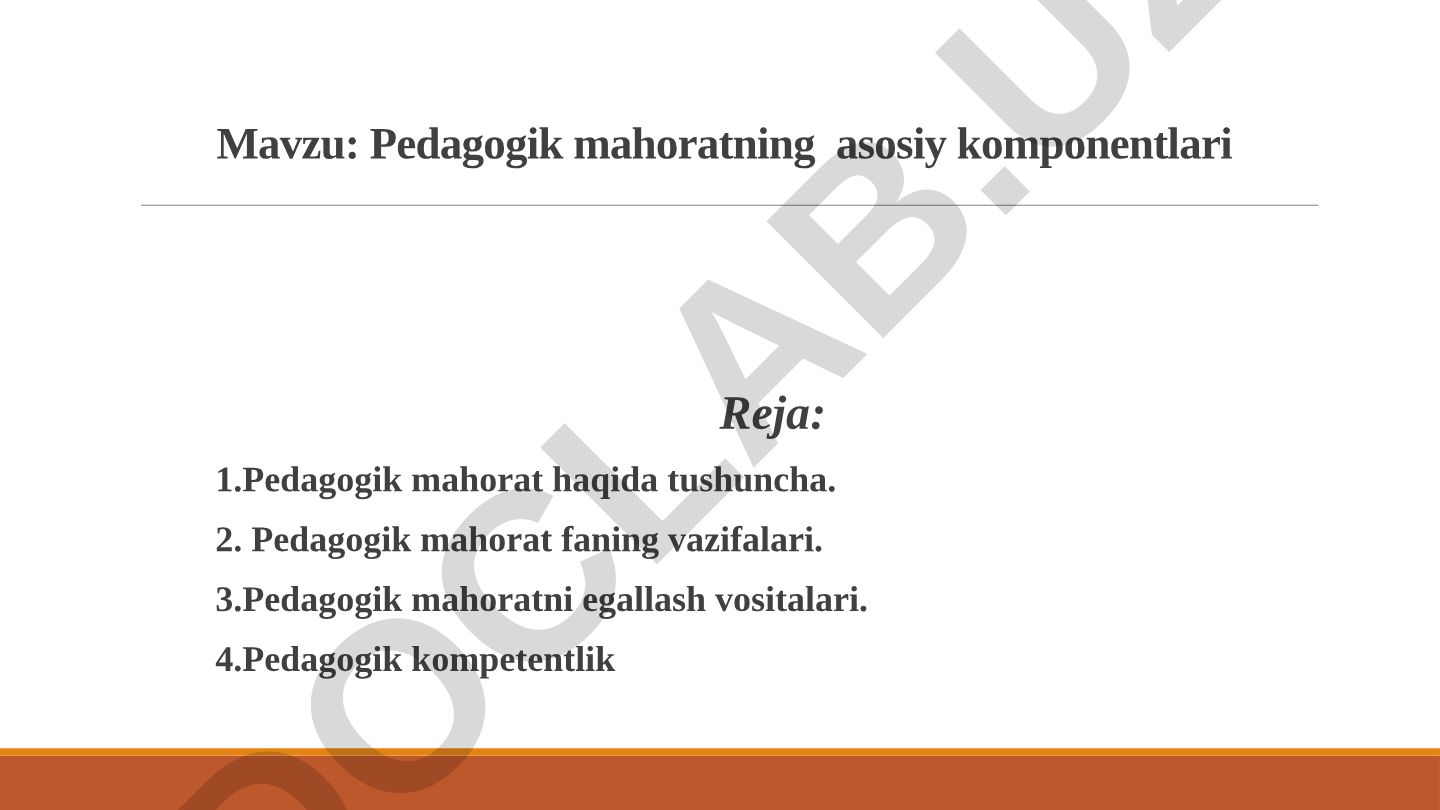 Pedagogik mahoratning asosiy komponentlari