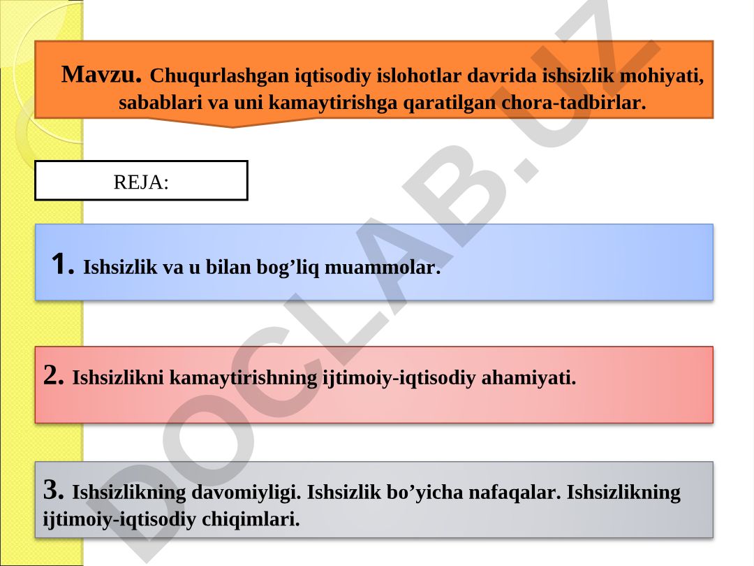 Chuqurlashgan iqtisodiy islohotlar davrida ishsizlik mohiyati, sabablari va uni kamaytirishga qaratilgan chora-tadbirlar