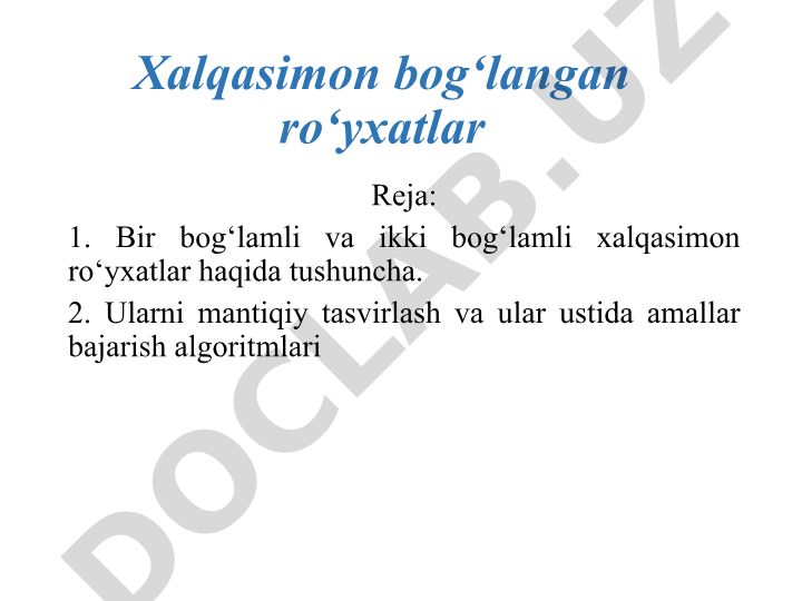 Halqasimon bog‘langan ro‘yxatlar va ular ustida amallar