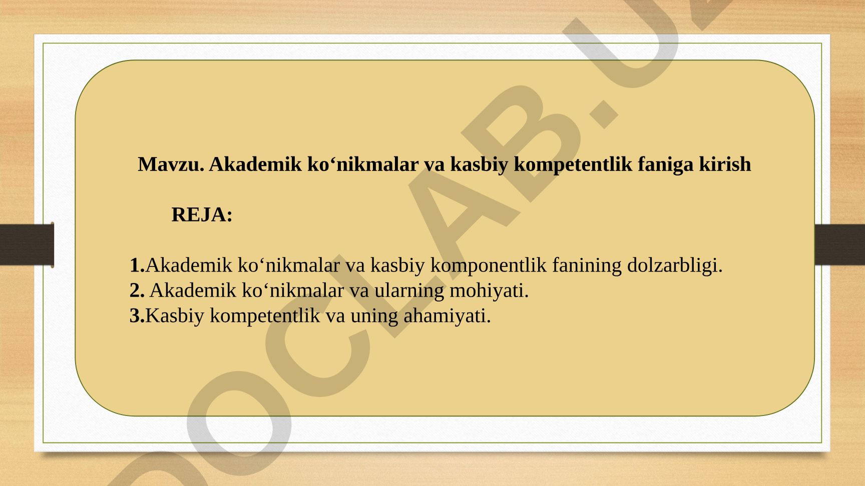 Akademik ko‘nikmalar va kasbiy kompetentlik faniga kirish