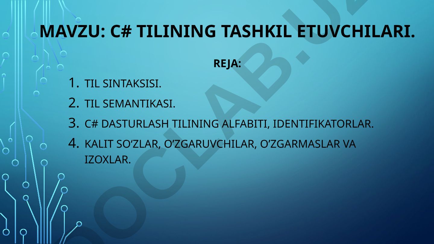 C# tilining tashkil etuvchilari