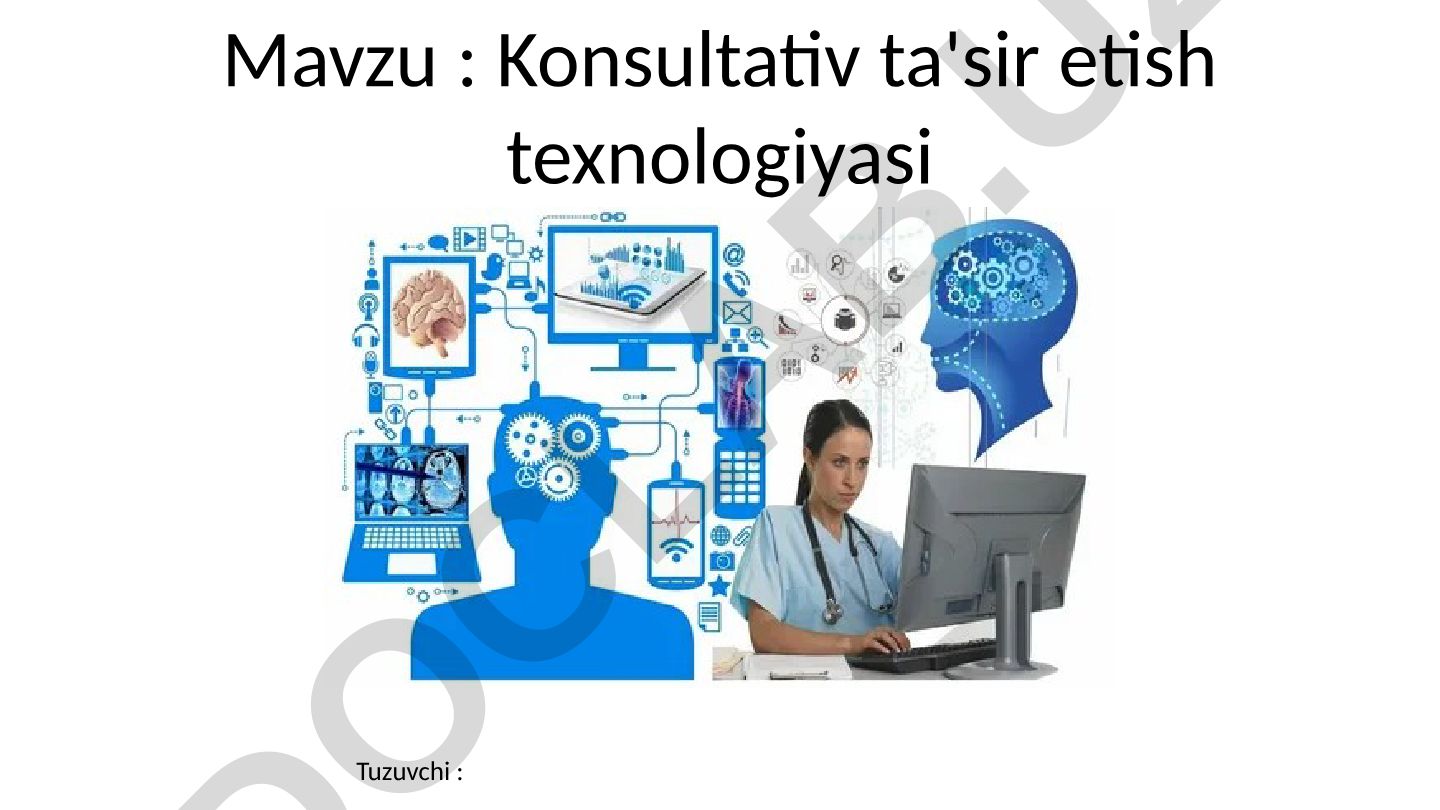 Konsultativ ta'sir etish texnologiyasi