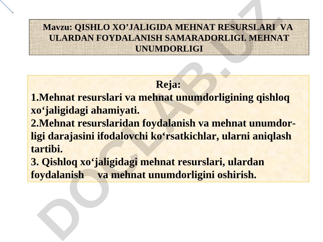 Qishloq xo'jaligida mehnat resurslari va ulardan foydalanish samaradorligi. Mehnat unumdorligi
