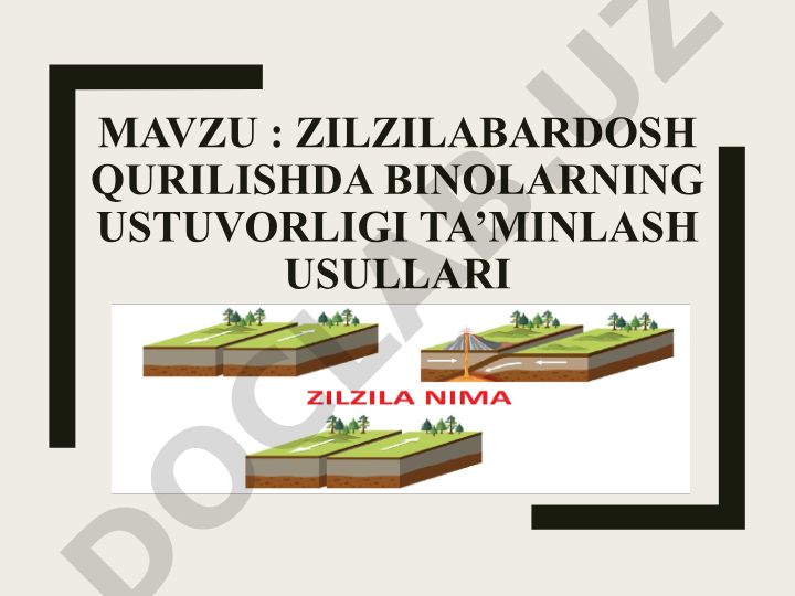 Zilzilabardosh qurilishda binolarning ustuvorligi ta'minlash usullari