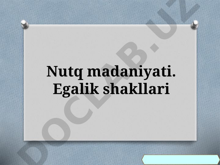 Nutq madaniyati va egalik shakllari dars rejasi