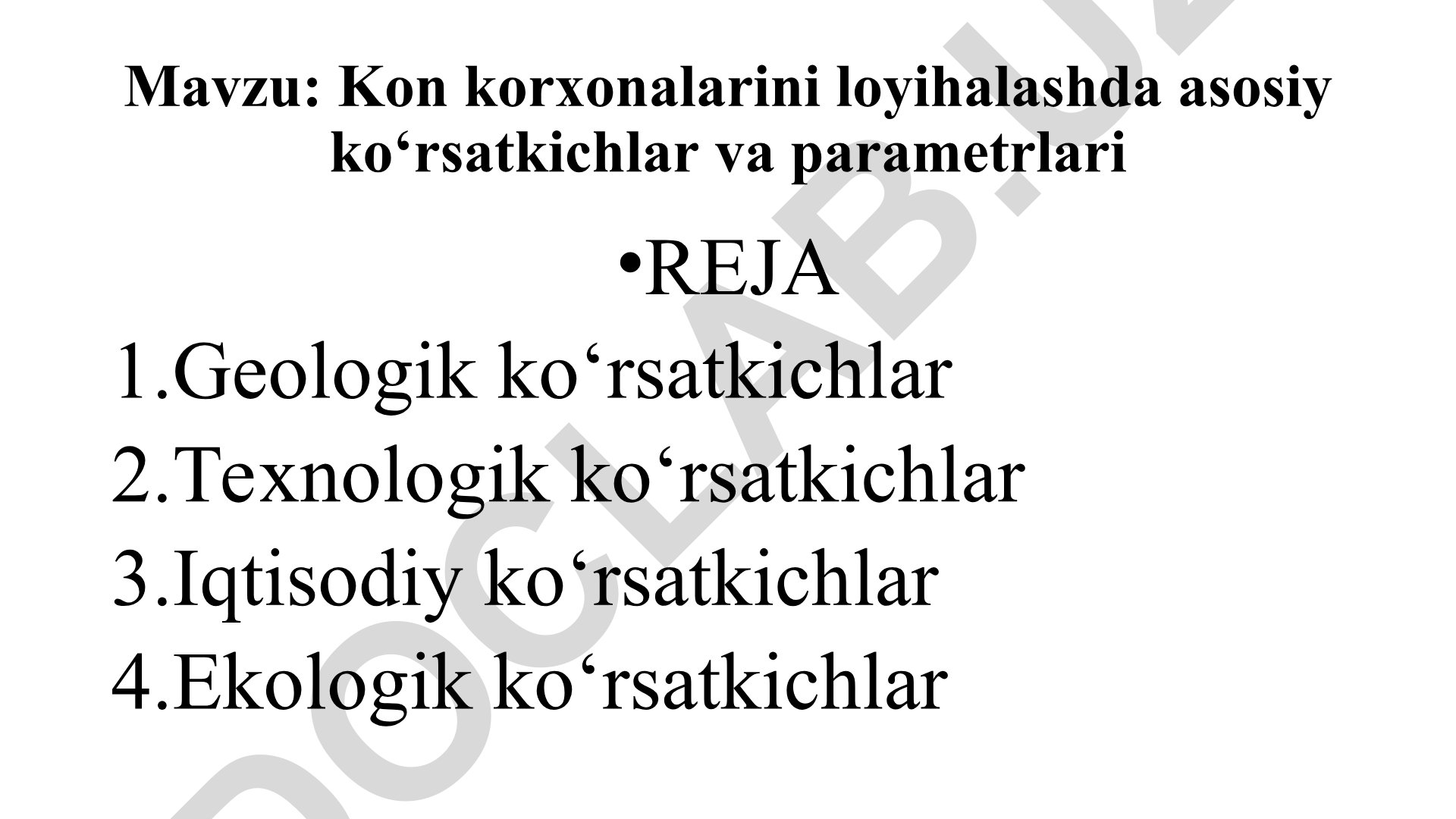 Kon korxonalarini loyihalashda asosiy ko‘rsatkichlar va parametrlari
