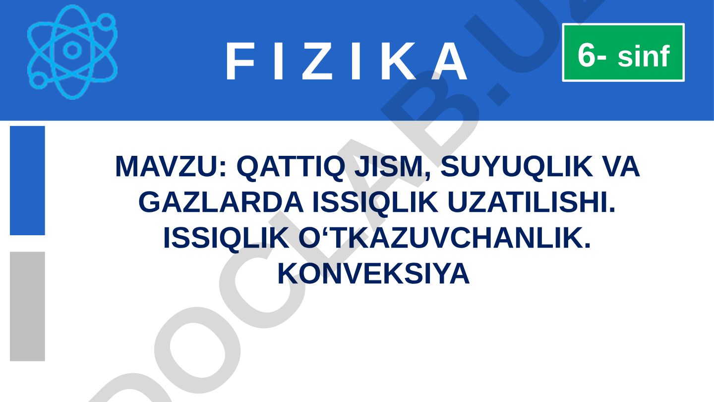Qattiq jism, suyuqlik va gazlarda issiqlik uzatilishi
