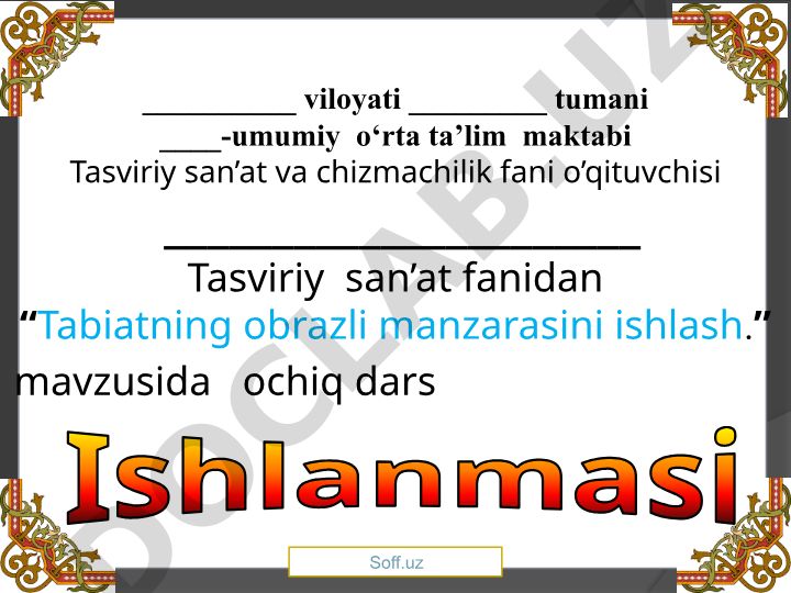 Tabiatning obrazli manzarasini ishlash