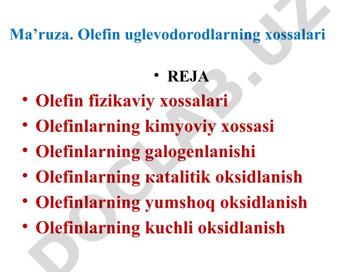 Olefin uglevodorodlarning xossalari