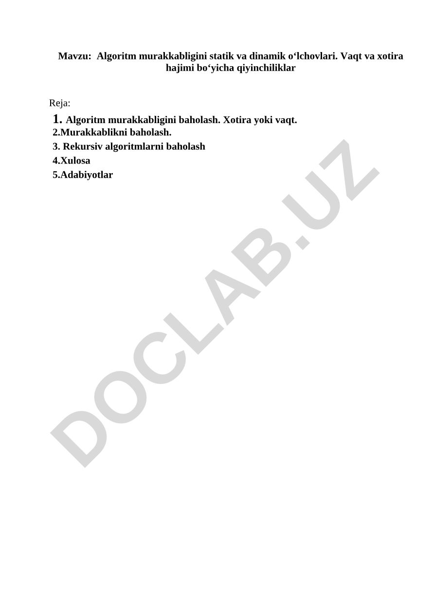 Algoritm murakkabligini statik va dinamik o‘lchovlari. Vaqt va xotira hajmi bo‘yicha qiyinchiliklar