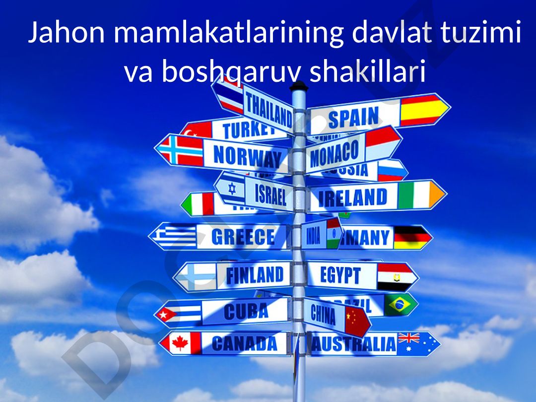 Jahon mamlakatlarining davlat tuzimi va boshqaruv shakllari