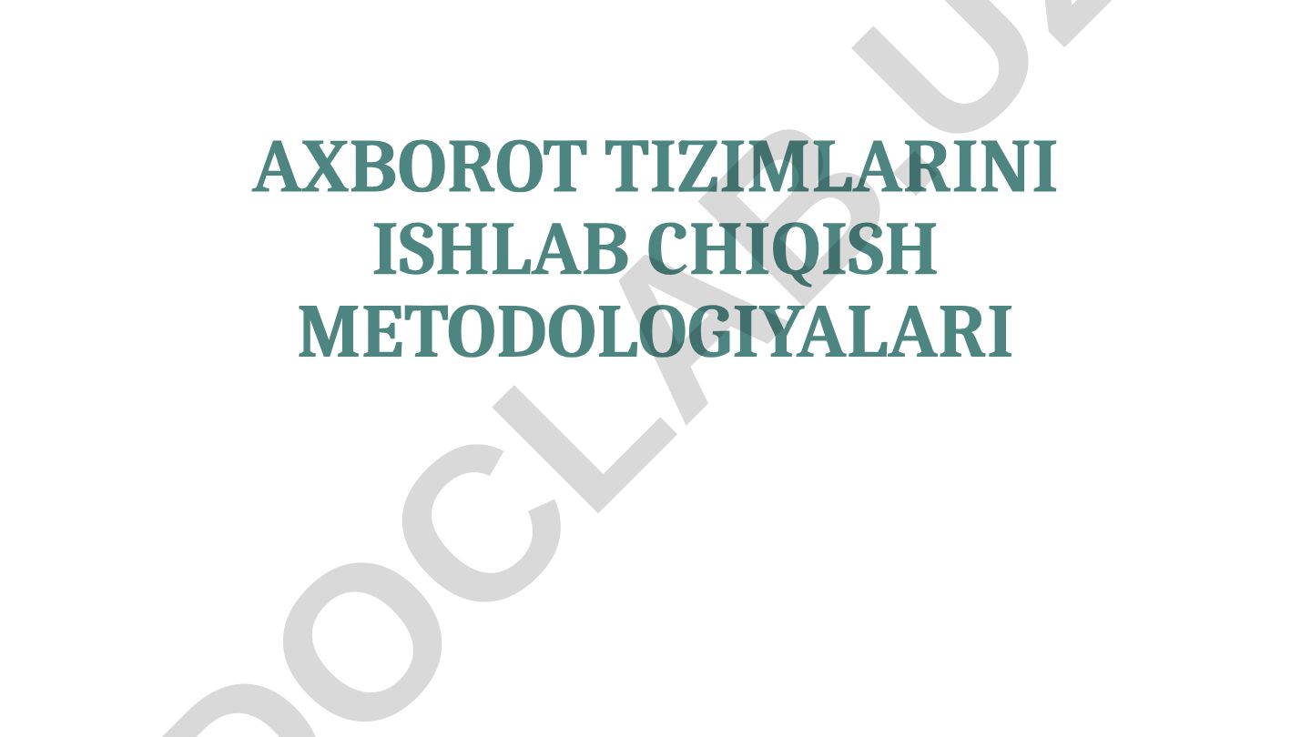 Axborot tizimlarini ishlab chiqish metodologiyalari