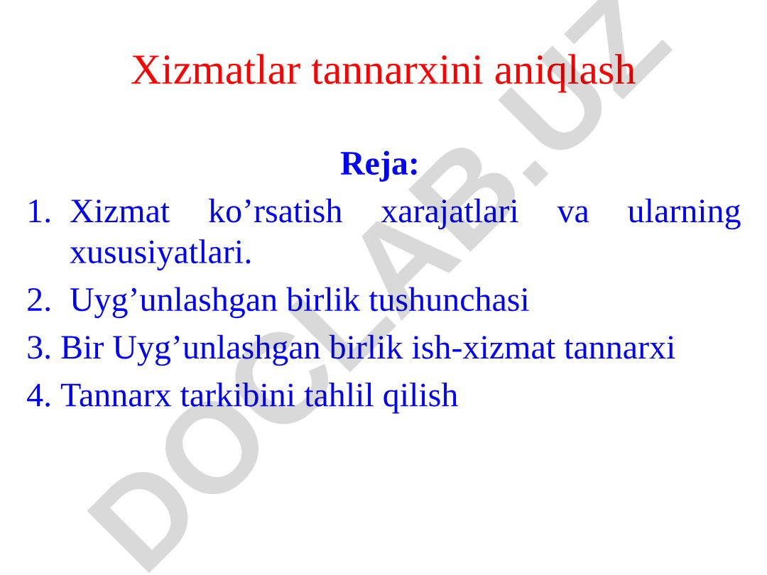 Xizmatlar tannarxini aniqlash va hisoblash usullari