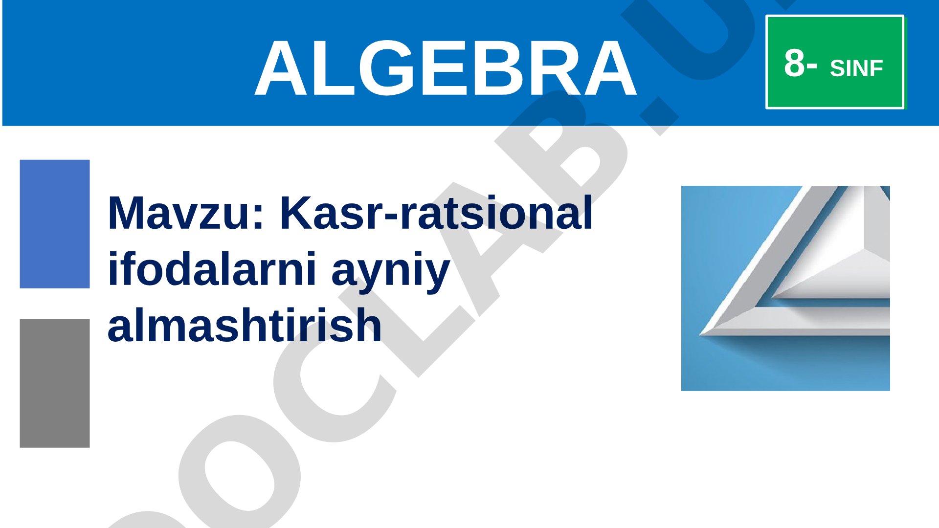 Kasr-ratsional ifodalarni ayniy almashtirish